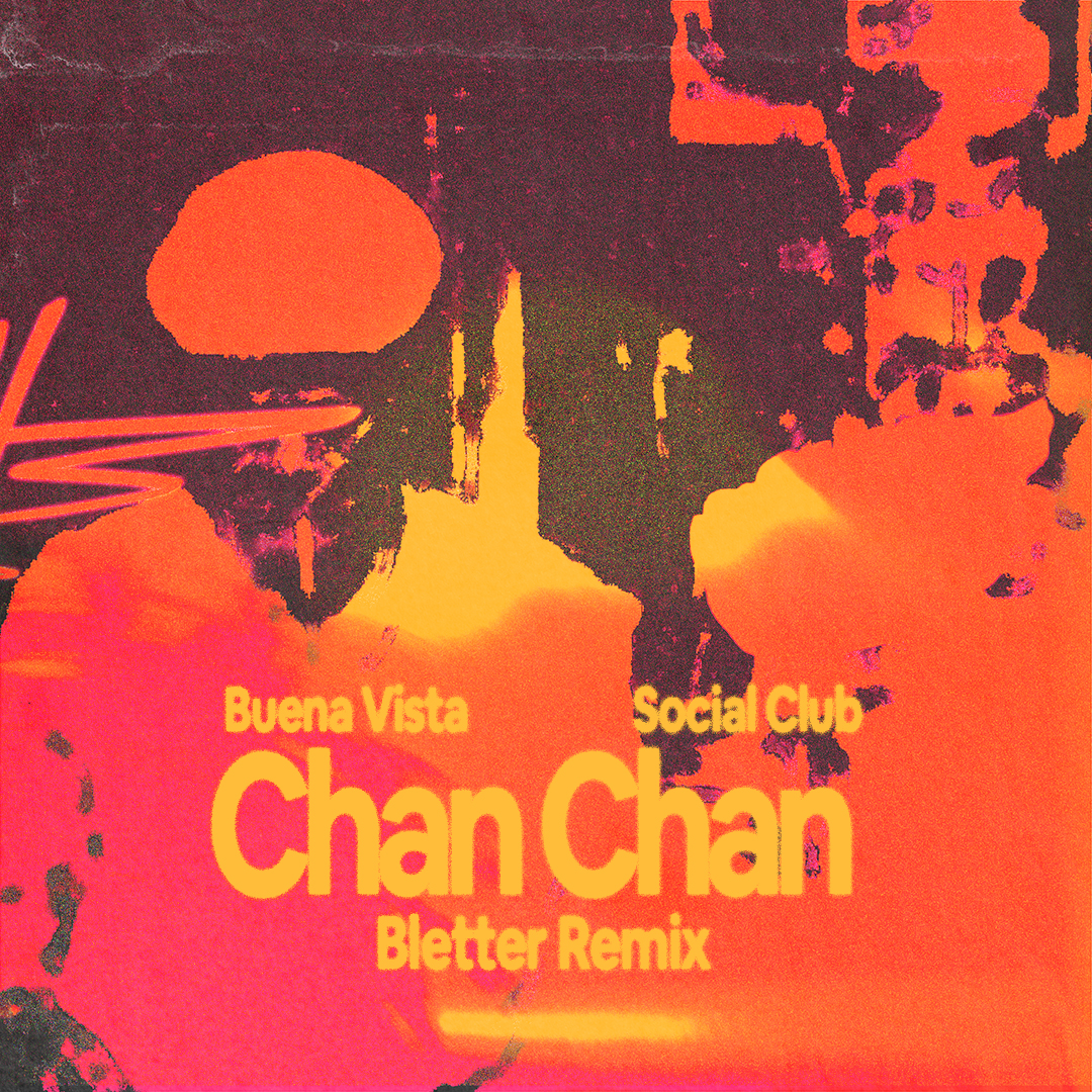 Chan Chan (Bletter Remix) — cover