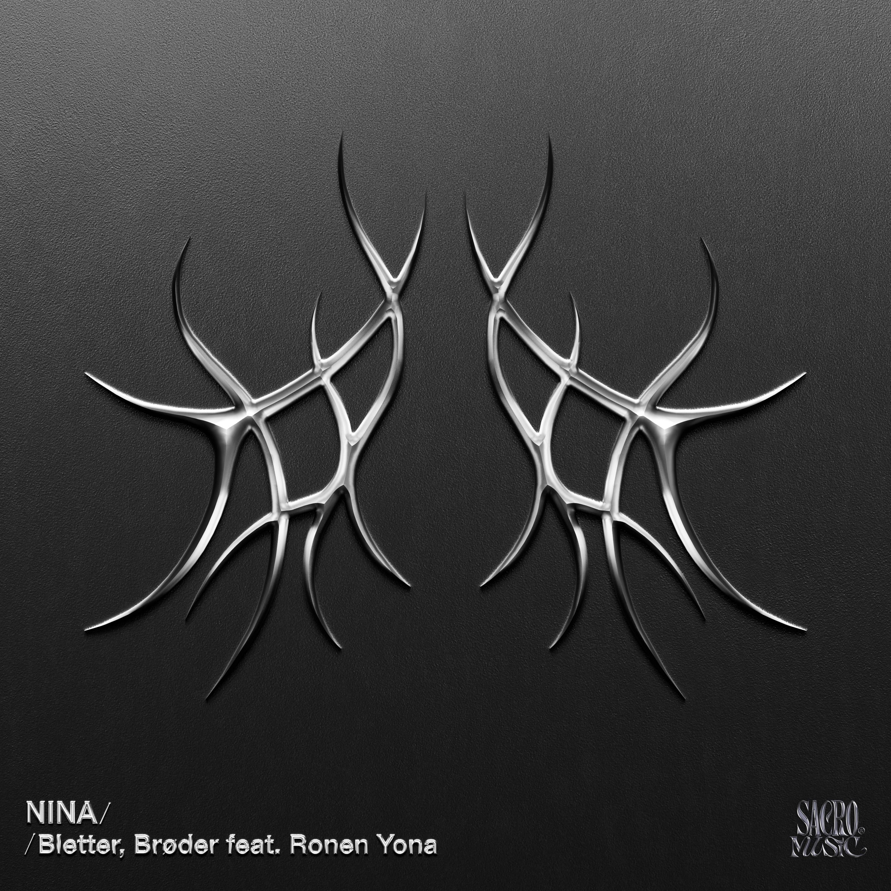 Nina (with Brøder & Ronen Yona)