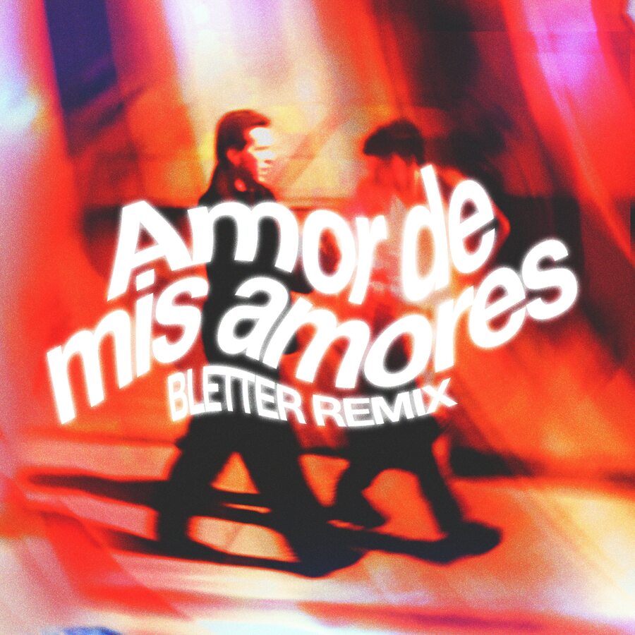 Amor de Mis Amores (Bletter Remix) — cover